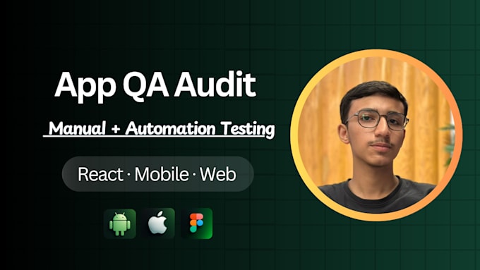 qa test your react native or web app for bugs and UX issues