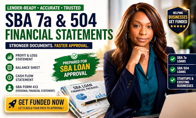 prepare financial statements for sba 7a and 504 loan applications