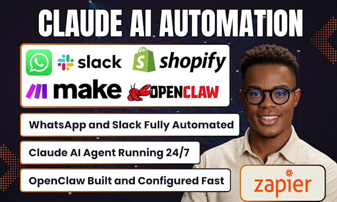 build openclaw ai agent claude api whatsapp slack zapier make com automation