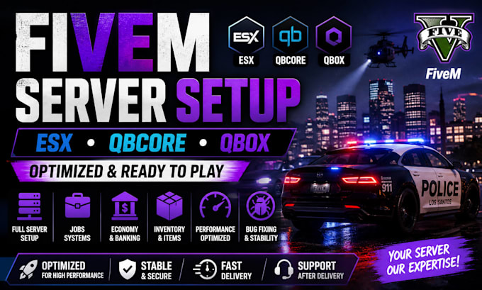 build and optimize a complete fivem server setup esx, qbcore, qbox