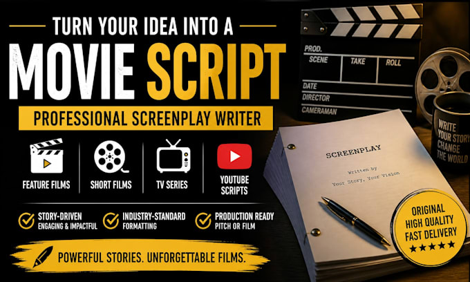 write movie script, screenplay, feature film script, tv script, script writing