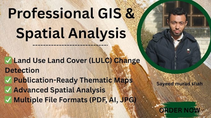 create gis maps and spatial analysis for env and lulc projects