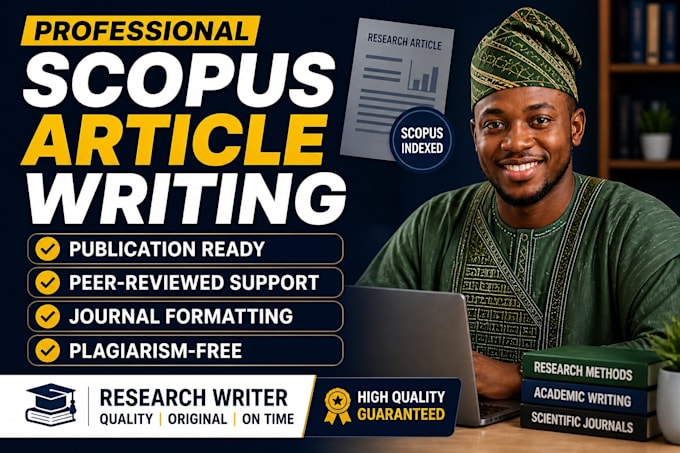 write scopus research article, journal paper, and publication ready manuscript