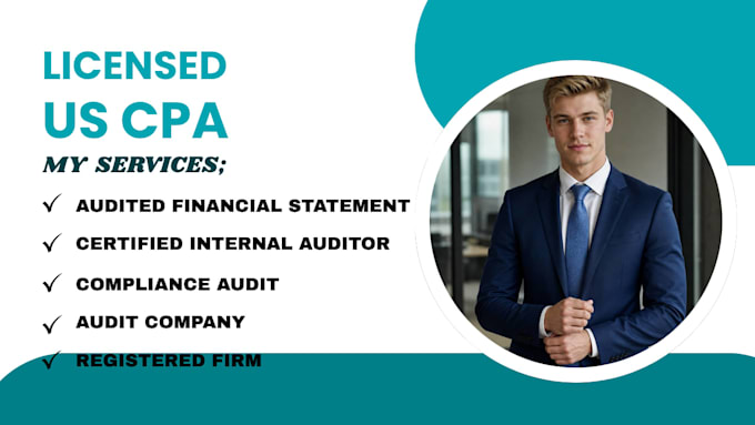 prepare audited financials and verify as licensed CPA