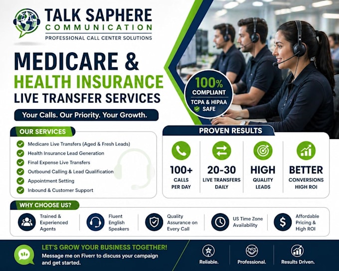 provide high quality medicare  live transfers and call centre services
