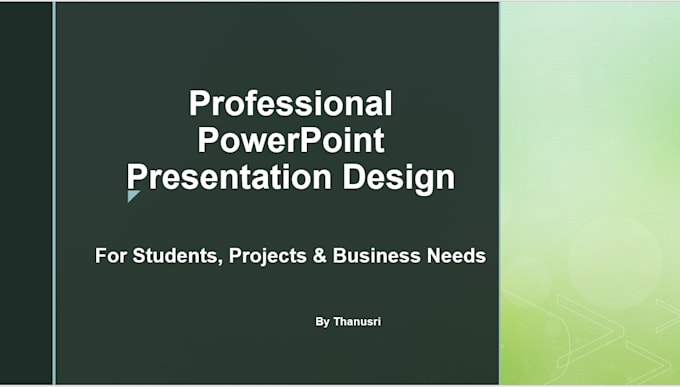 create professional powerpoint presentation for students and projects