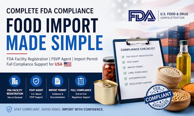 Handle fda food facility registration, fsvp agent, import permit and ...