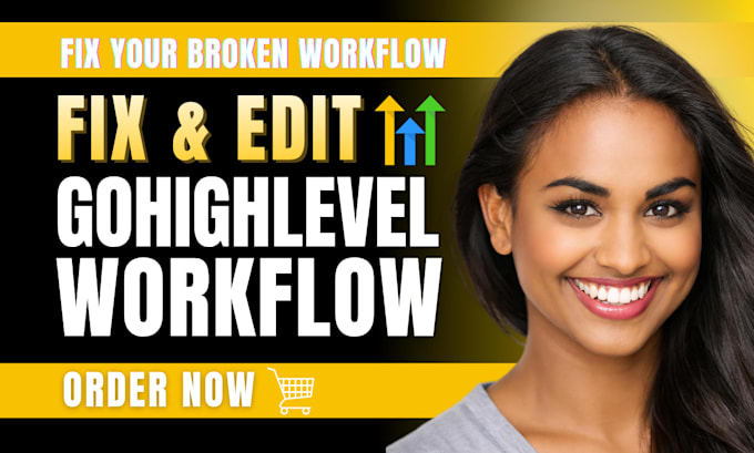 fix your broken gohighlevel workflow, ghl automation and gohighlevel issues