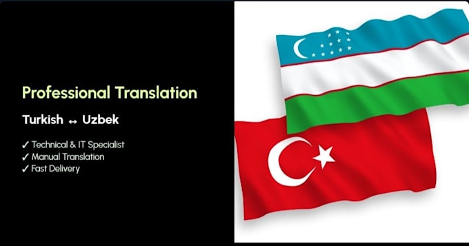 translate turkish to uzbek  professionally