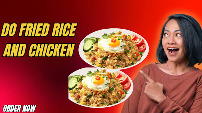 do fried rice and chicken