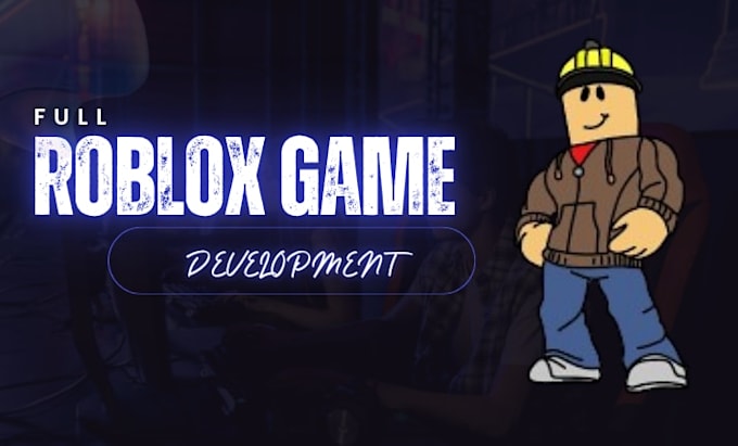 create custom roblox games, unique designs and scripting