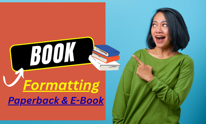 do book formatting, kdp book publishing, paper back, kindle ebook formatting