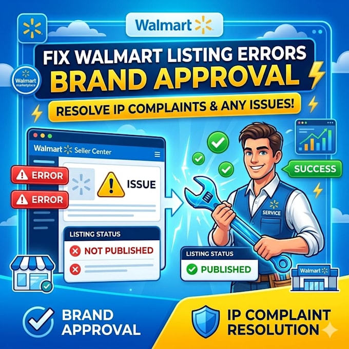 fix walmart listing errors brand approval and fix listing issues remove IP hit