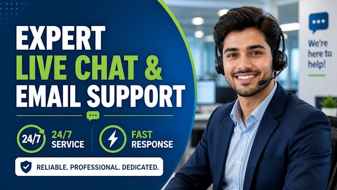 be your professional live chat and customer support agent