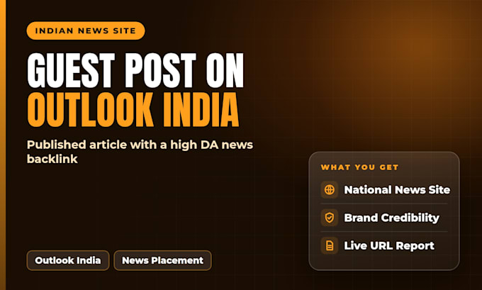 publish guest post on outlookindia ,high da news backlinks