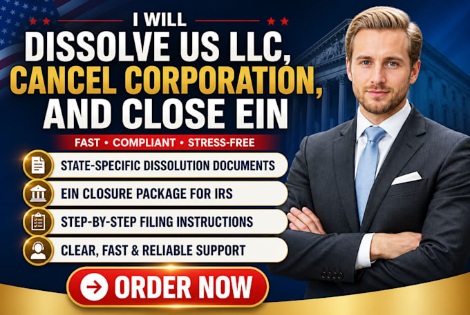 dissolve US llc, cancel corporation, and close ein