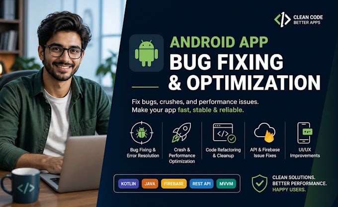 Fix, debug and optimize your android app in kotlin or java by ...