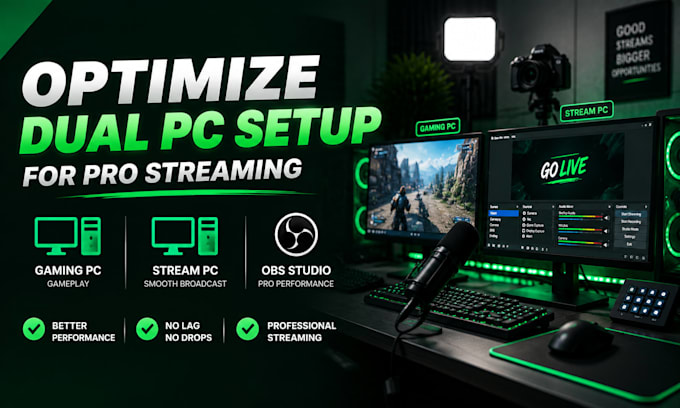 optimize dual PC setup for pro streaming