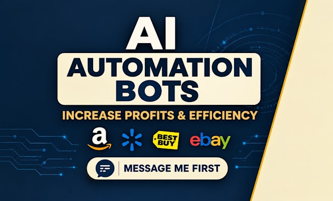 develop ai automation bot for amazon, walmart, ebay, facebook marketplace
