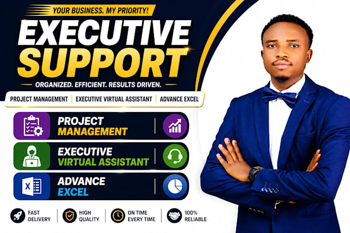 be your virtual assistant, executive assistant, project manager and excel expert