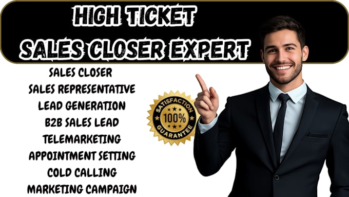 b2b sales representative sales closer commission high ticket sales generation