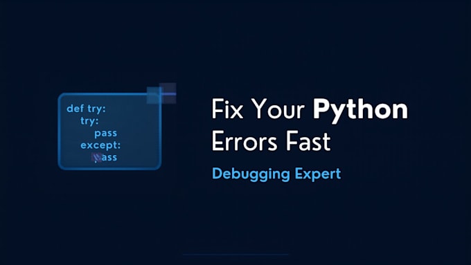 fix python bugs,errors,debug and optimize your code professionally