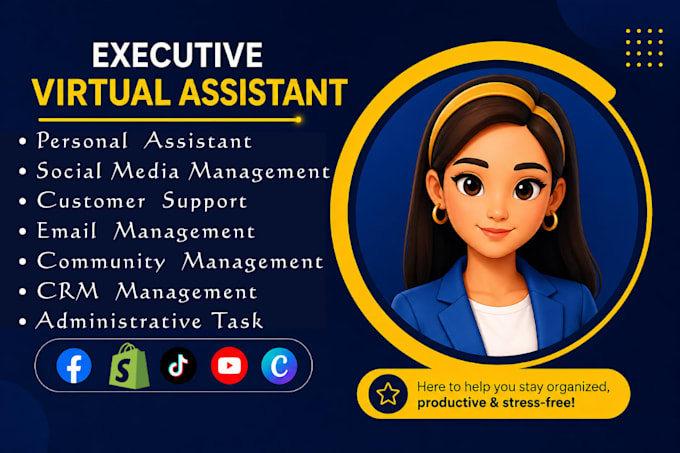 be executive admin assistant, customer support executive VA admin task assistant