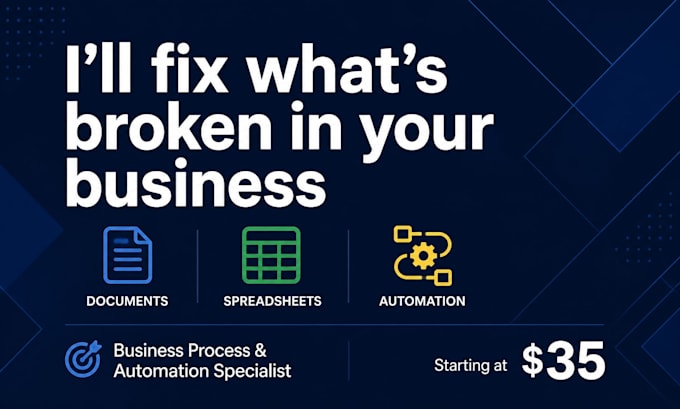 document your business processes and automate spreadsheets