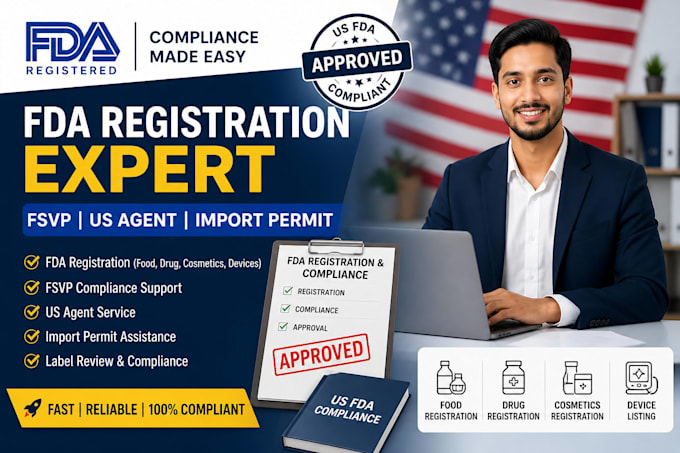 Handle fda registration, fsvp, us agent, import permit and compliance ...