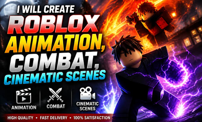 create high quality roblox animation, combat, cinematic scenes