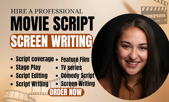write, edit movie script screenwriting feature film script screenplay TV script