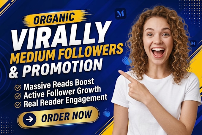 do virally medium article promotion, medium follower to increase engagement