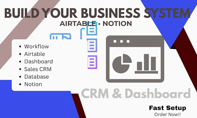 build airtable or notion CRM dashboard and workflow system