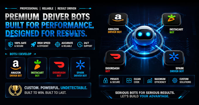 develop amazon driver bot instacart bot doordash bot and spark driver bot