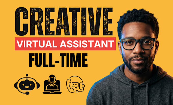 be your creative virtual assistant personal executive va social media manager
