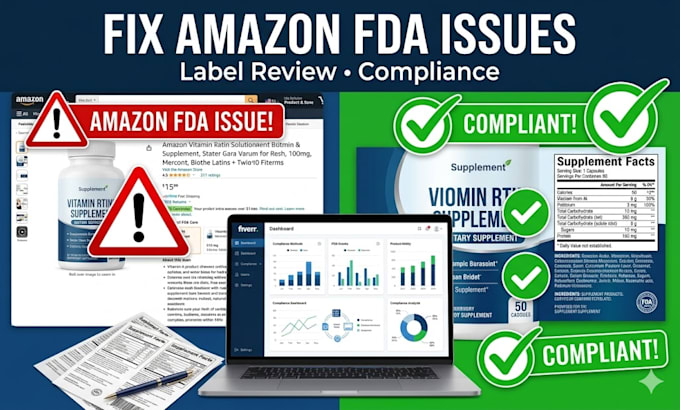 Fix amazon fda compliance issues and review product label by ...
