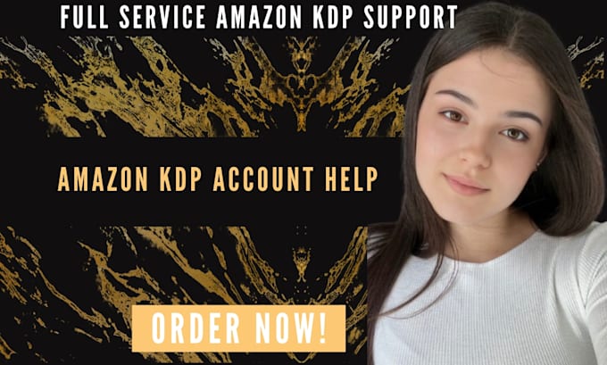 be your amazon KDP expert account setup publishing formatting account creation