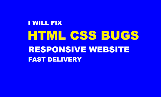 fix HTML CSS issues and make your website responsive
