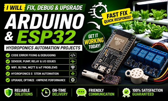 fix, debug or upgrade your arduino, esp32 or hydroponics automation project