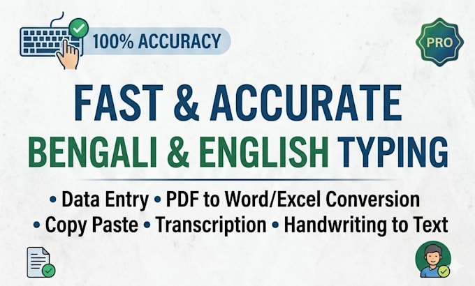 do fast and accurate bengali and english data entry or typing