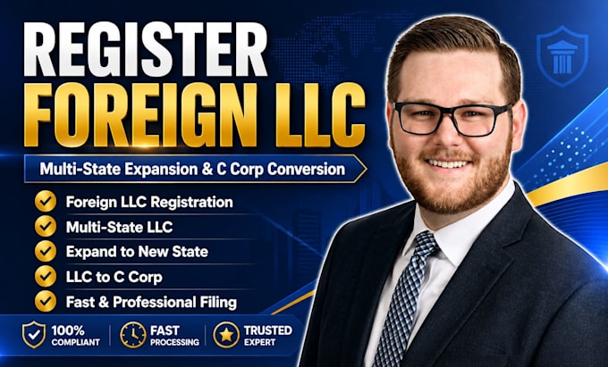 register foreign multi state llc, expand llc to new state, convert llc to c corp
