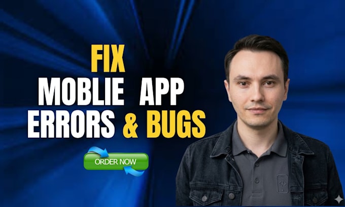 fix mobile app bugs, crashes, and errors for smooth performance