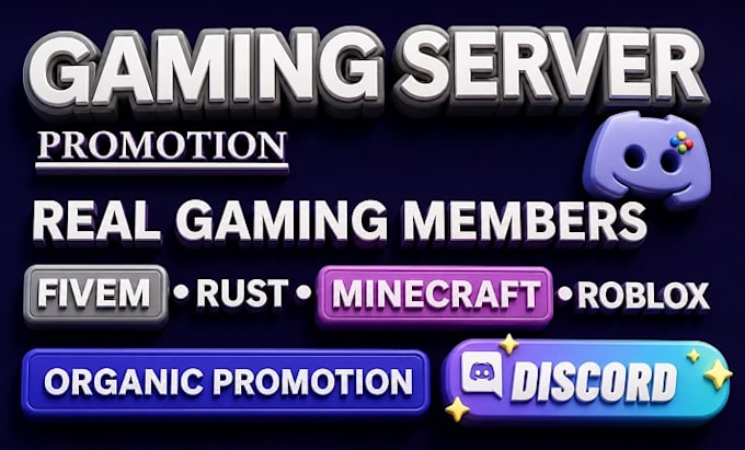 do gaming server promotion, fivem, minecraft, rust, discord server promotion