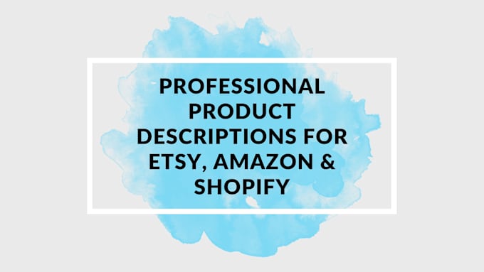 write SEO product descriptions for etsy, amazon, and shopify stores