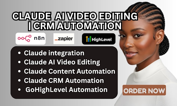 build claude ai automation integrate crm and create ai video content