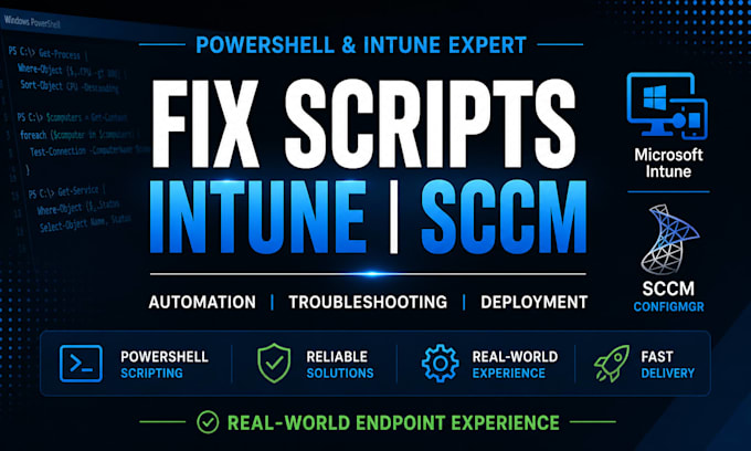 create and troubleshoot powershell scripts for intune and sccm