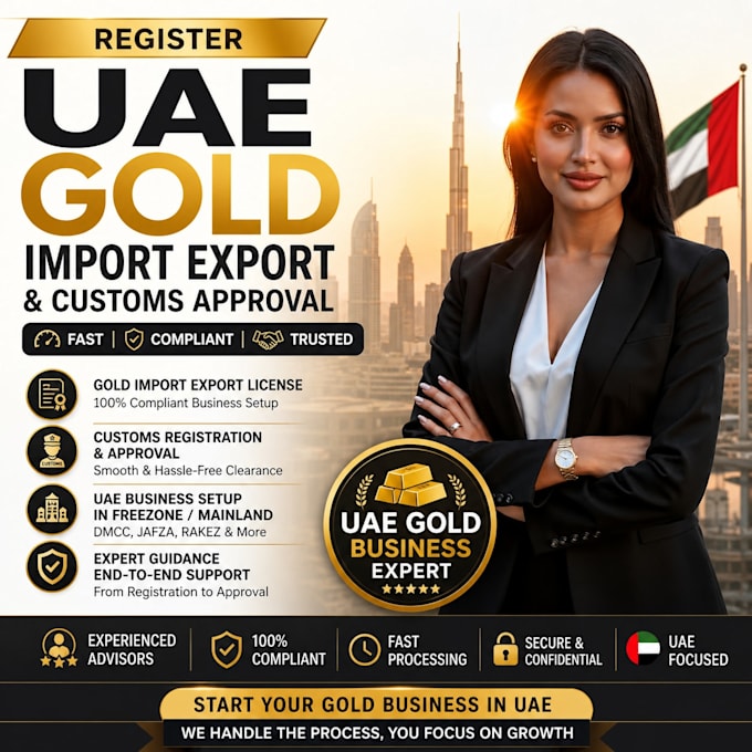 register uae gold import export license and customs approval