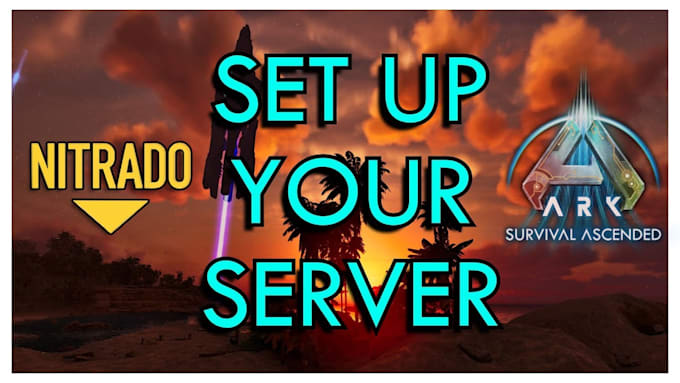 setup and install an ark survival evolved game server