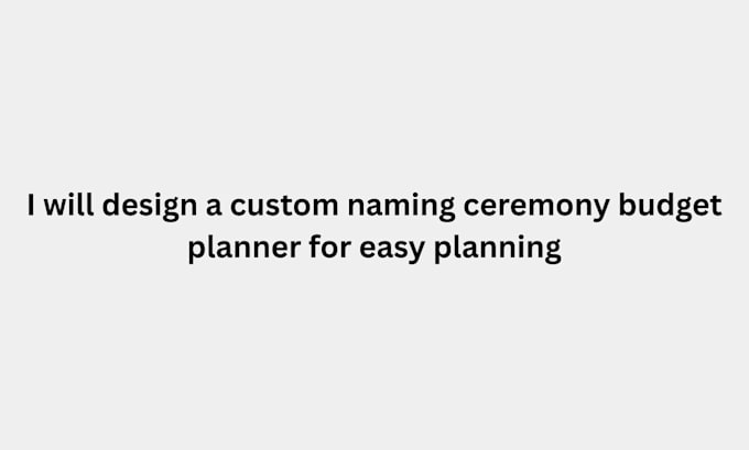 design a custom naming ceremony planner