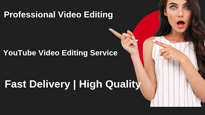 professional video editing for youtube